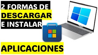 Cómo DESCARGAR e INSTALAR programas o APPS en WINDOWS desde CERO [upl. by Yrogerg599]