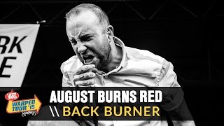 August Burns Red  Back Burner Live 2015 Vans Warped Tour [upl. by Akinit875]