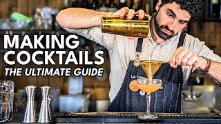 Ultimate Guide to Making Cocktails amp Bartending [upl. by Edyaj]