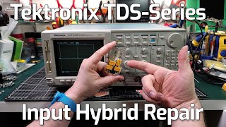 Tektronix TDS Series Oscilloscope  Input Hybrid Relay Repair [upl. by Giacobo425]