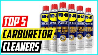 Top 5 Best Carburetor Cleaners [upl. by Aihsemaj]