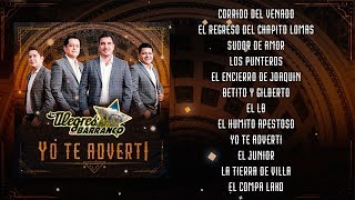 Los Alegres Del Barranco  Yo Te Adverti Nuevo Album 2018 Completo [upl. by Iddo256]