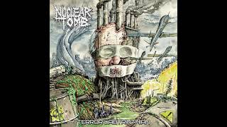 Nuclear Tomb  Terror Labyrinthian Full Album [upl. by Gabriello]