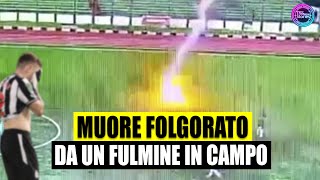 ULTIMORA CALCIATORE MUORE FOLGORATO DA UN FULMINE IN CAMPO IL DECESSO IN POCHI ISTANTI [upl. by Hteboj528]