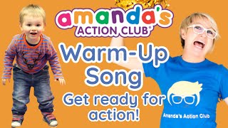 Amandas Action Club Warm Up Song [upl. by Eilak347]