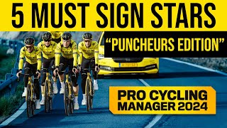 Pro Cycling Manager 2024 WONDERKIDS  5 PUNCHEURS You Should Sign [upl. by Mears723]