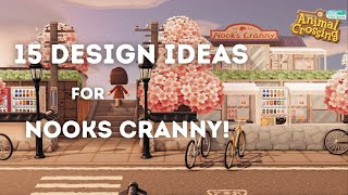 15 Design Ideas for Nooks Cranny  Animal Crossing New Horizons [upl. by Enigroeg]