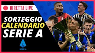 🔴 SORTEGGIO CALENDARIO SERIE A LIVE 20242025  INTER NEWS [upl. by Acinomaj]