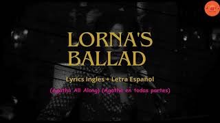 The Ballad of the Witches Road VERSION LORNA Lyrics  Sub español Agatha en todas partes [upl. by Anoniw]