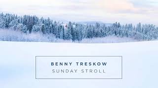 Benny Treskow  Sunday Stroll [upl. by Dulcinea]