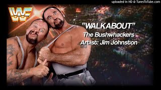 The Bushwhackers 1990  quotWalkaboutquot WWE Entrance Theme [upl. by Tram890]