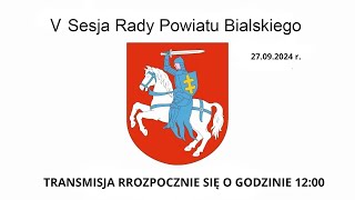 V Sesja Rady Powiatu Bialskiego  27092024r [upl. by Adnocahs]