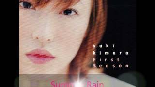 木村由姫  Summer Rain [upl. by Aray]