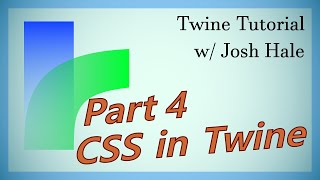 Twine Tutorial Ep4 CSS In Twine Create Online Stories for FREE [upl. by Einneb]