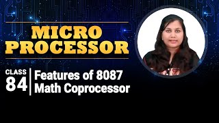 Features of 8087 Math Coprocessor  8087 Math Coprocessor  Microprocessor [upl. by Aimaj]