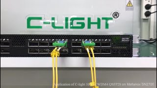 Application of Clight 100G CWDM4 QSFP28 on Mellanox SN2700 [upl. by Ailesor]