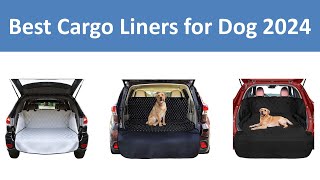 Top 10 Best Cargo Liners for Dog in 2024 [upl. by Pelmas364]