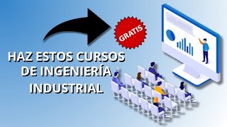 10 CURSOS de INGENIERÍA INDUSTRIAL GRATIS [upl. by Eveivenej]