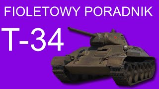 Fioletowy poradnik  T34  World of Tanks [upl. by Palgrave]