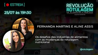 Desafios das indústrias com a Nova Rotulagem Nutricional 🔥AQUECIMENTO REVOLUÇÃO ROTULAGEM [upl. by Thomsen322]