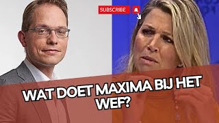 Wat doet Maxima nog steeds bij het WEF Van Houwelingen ONTMASKERT de stiekeme spelletjes [upl. by Piper]