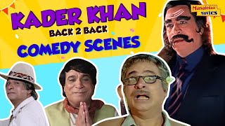 Kader Khan Hindi Comedy Scenes 😆  King of Comedy  Kader Khan Back 2 Back Comedy Scenes [upl. by Murrell928]