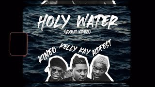 Kell Kay x Aidfest x Kineo Holy WaterLyric Video feat Kambwiri Sisters [upl. by Ketchum881]