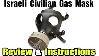 Israeli Civilian Gas Mask Review amp Instructions [upl. by Gnouv861]