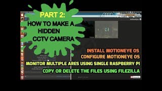 Install and Configure MotionEye on Raspberry Pi [upl. by Cadell]