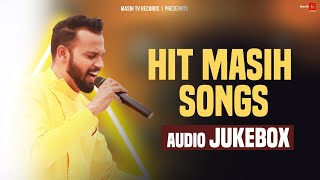 Hit Masih Songs Jukebox  Bakhsheesh Masih  New Masih Songs 2022 [upl. by Clim]