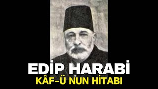 Edip Harabi  Kâfü nun Hitabı Deyiş [upl. by Alysia718]