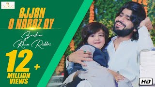 Ajjan O Naraz Ay New Saraiki Song 2019 Zeeshan Khan Rokhri Official Music Video [upl. by Ymorej45]