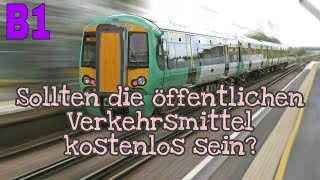 Sollten die öffentlichen Verkehrsmittel kostenlos sein  Goethe Zertifikat B1 Sprechen Teil 2 [upl. by Nahtaoj]