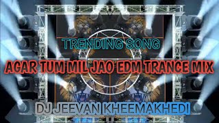 अगर तुम मिल जाओ  Agar Tum Mil Jao Jamana Chhod denge ham Dj remix Djjeevankheemakhedi [upl. by Whittemore]