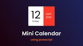 How To Create Mini Calendar Using HTML CSS and JavaScript [upl. by Nitsoj9]