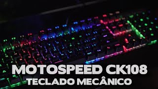 TECLADO MECÂNICO  MOTOSPEED CK108 quotSORTEIOquot [upl. by Joy613]