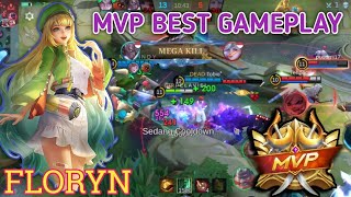 MVP BEST GAMEPLAY GAMEPLAY FLORYN  BUILD TOP 1GLOBAL FLORYN  MLBB [upl. by Eenalem785]