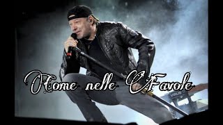 Vasco Rossi  Come Nelle Favole  Official Audio [upl. by Nairdna53]