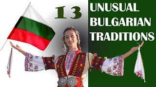 13 Unusual Bulgarian traditions [upl. by Nicks]