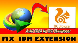 How to Add IDM Extension in UC Browser How to Add IDM Extension in UC Browser Windows 7 [upl. by Yhtur]