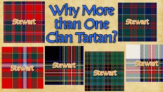 Why Do Some Clans Have Multiple Tartans Which one is my official Scottish clan tartan [upl. by Acenom]