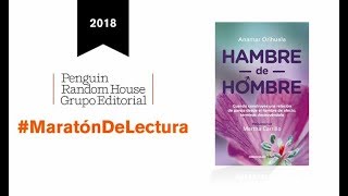 MaratónDeLectura2018 HAMBRE DE HOMBRE Anamar Orihuela [upl. by Weylin316]