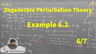 L102 Degenerate Perturbation Theory Example 62 67 [upl. by Ahselef]