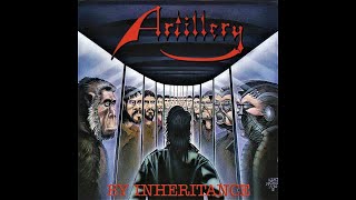 Artillery  By Inheritance Full Album Remastered [upl. by Aihsile]