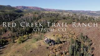 Red Creek Trail Ranch Gypsum Colorado [upl. by Lipkin]