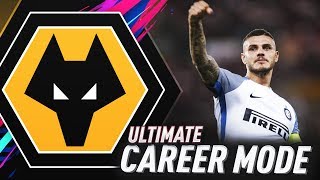 MAURO ICARDI COMES TO WOLVERHAMPTON FIFA 19 WOLVES ULTIMATE CAREER MODE 30 [upl. by Eric]