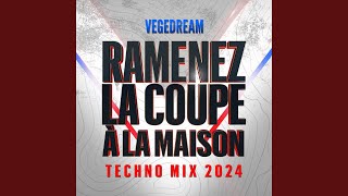 Ramenez la coupe à la maison Techno Mix 2024 [upl. by Dearden]