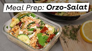 OrzoSalat für Meal Prep Kichererbsen Zucchini und HonigSenfDressing [upl. by Muirhead]