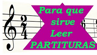 ¿Para que sirve LEER PARTITURA 12 Razones [upl. by Coyle]