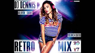 Antonios Rios  Piel de Cordero  Retro mix 2017 Dj Dennis™ DOLAVONCHUBUT [upl. by Gurias138]